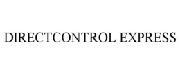 DIRECTCONTROL EXPRESS trademark