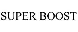 SUPER BOOST trademark