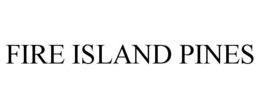 FIRE ISLAND PINES trademark