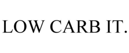 LOW CARB IT. trademark