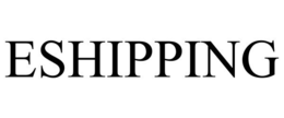 ESHIPPING trademark