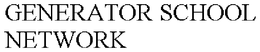 GENERATOR SCHOOL NETWORK trademark