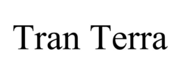 TRAN TERRA trademark
