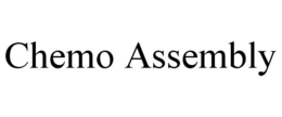 CHEMO ASSEMBLY trademark