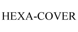HEXA-COVER trademark
