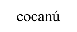 COCANÚ trademark