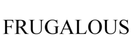 FRUGALOUS trademark