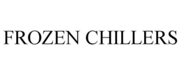 FROZEN CHILLERS trademark