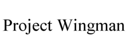 PROJECT WINGMAN trademark