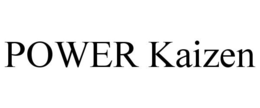 POWER KAIZEN trademark