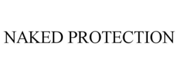NAKED PROTECTION trademark