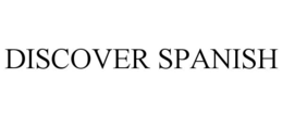 DISCOVER SPANISH trademark
