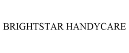 BRIGHTSTAR HANDYCARE trademark