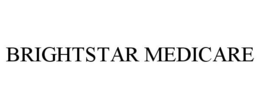BRIGHTSTAR MEDICARE trademark