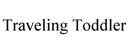 TRAVELING TODDLER trademark