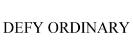 DEFY ORDINARY trademark