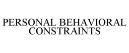 PERSONAL BEHAVIORAL CONSTRAINTS trademark