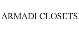 ARMADI CLOSETS trademark