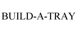 BUILD-A-TRAY trademark