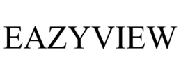 EAZYVIEW trademark