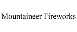 MOUNTAINEER FIREWORKS trademark