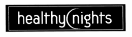 HEALTHY NIGHTS trademark