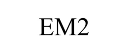 EM2 trademark