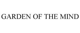 GARDEN OF THE MIND trademark