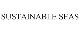SUSTAINABLE SEAS trademark