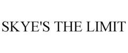 SKYE'S THE LIMIT trademark