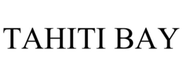 TAHITI BAY trademark