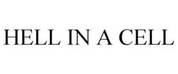 HELL IN A CELL trademark