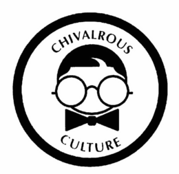 CHIVALROUS CULTURE trademark