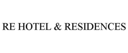 RE HOTEL & RESIDENCES trademark