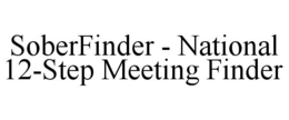 SOBERFINDER - NATIONAL 12-STEP MEETING FINDER trademark