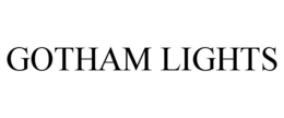 GOTHAM LIGHTS trademark