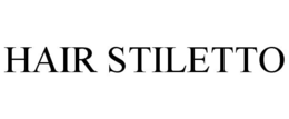 HAIR STILETTO trademark