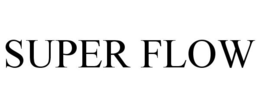 SUPER FLOW trademark