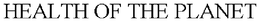 HEALTH OF THE PLANET trademark