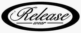 RELEASE WEAR trademark