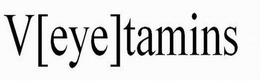 V[EYE]TAMINS trademark