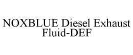 NOXBLUE DIESEL EXHAUST FLUID-DEF trademark