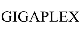GIGAPLEX trademark
