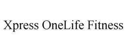 XPRESS ONELIFE FITNESS trademark