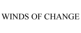 WINDS OF CHANGE trademark