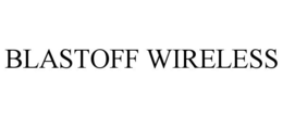 BLASTOFF WIRELESS trademark