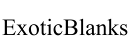 EXOTICBLANKS trademark