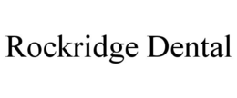 ROCKRIDGE DENTAL trademark