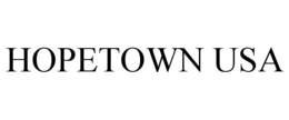 HOPETOWN USA trademark