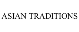 ASIAN TRADITIONS trademark